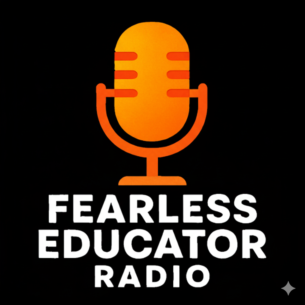 Fearless Educator Radio